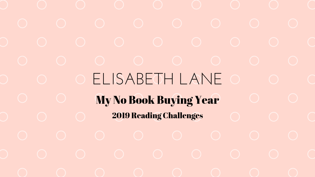 Elisabeth Lane 2019 Reading Challenges